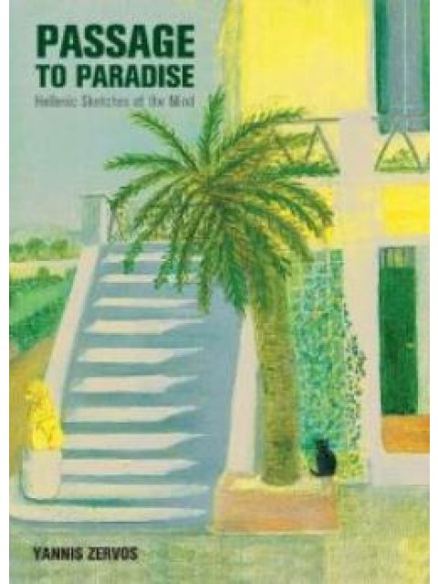 A PASSAGE TO PARADISE HELLENIC SKETCHES OF THE MIND