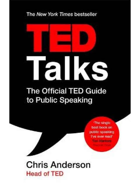 TED TALKS : THE OFFICIAL TED GUIDE TO PUBLIC SPEAKING PB