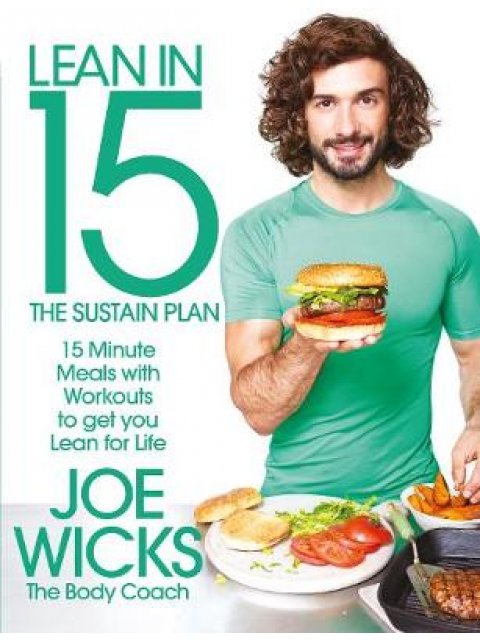 LEAN IN 15 - THE SUSTAIN PLAN: 15 MINUTE MEALS AND WORKOUTS TO GET YOU LEAN FOR LIFE PB