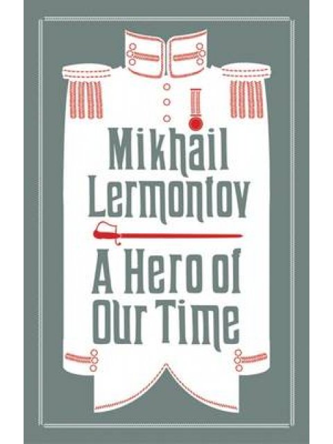 ALMA CLASSICS A HERO OF OUR TIME PB