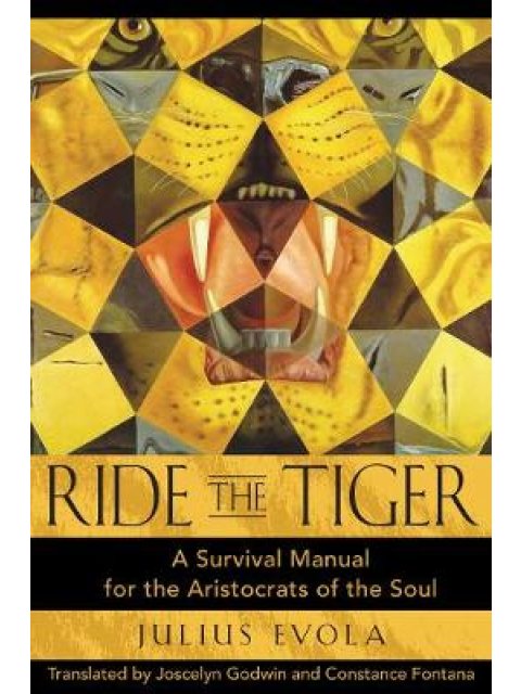 RIDE THE TIGER : A SURVIVAL MANUAL FOR THE ARISTOCRATS OF SOUL HC
