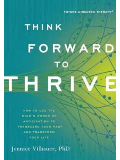 THINK FORWARD TO THRIVE PB