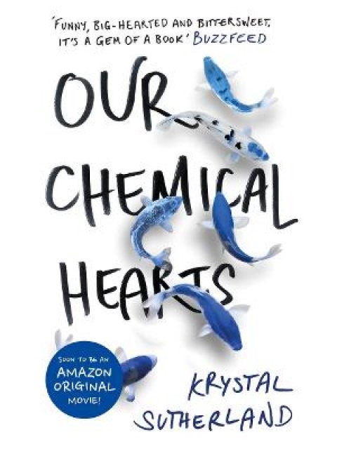OUR CHEMICAL HEARTS  PB