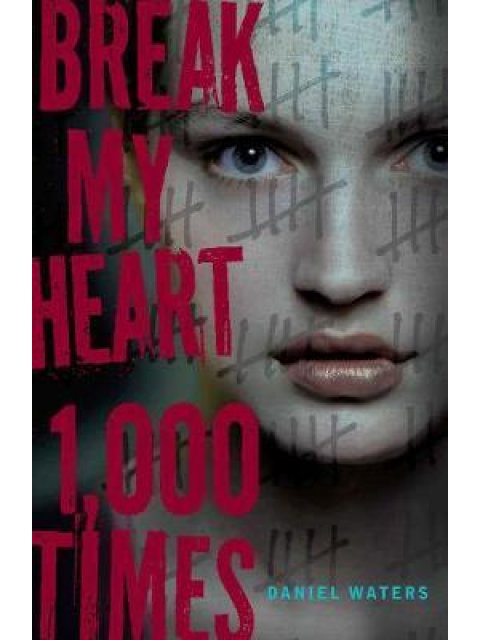 BREAK MY HEART 1000 TIMES