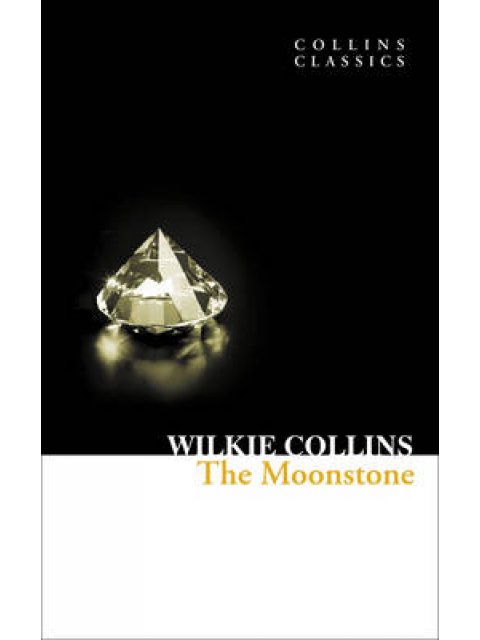 COLLINS CLASSICS : THE MOONSTONE PB A FORMAT