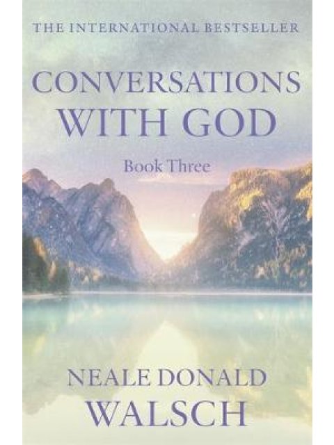 CONVERSATIONS WITH GOD BOOK 3 PB A FORMAT