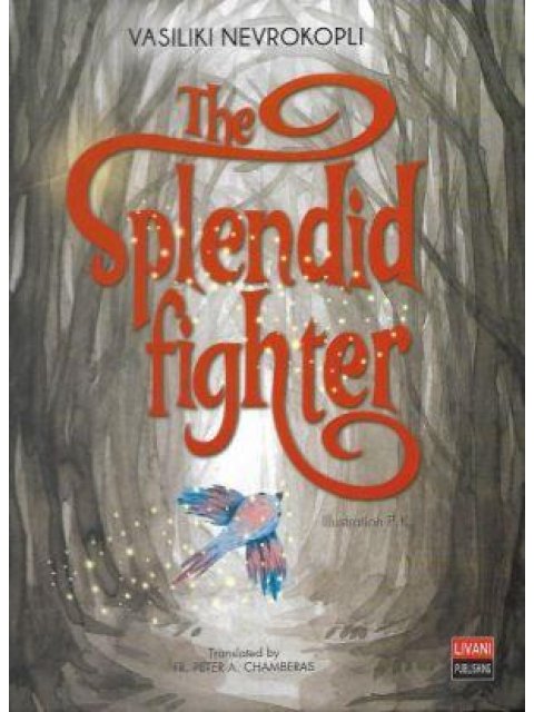 THE SPLENDID FIGHTER