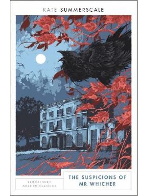 BLOOMSBURY MODERN CLASSICS : THE SUSCPICIONS OF MR WHICHER  PB