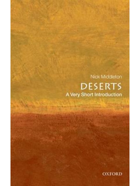 VERY SHORT INTRODUCTIONS : DESERTS PB A FORMAT