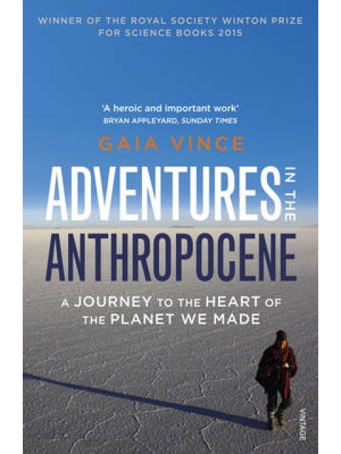 ADVENTURES IN THE ANTHROPOCENE PB