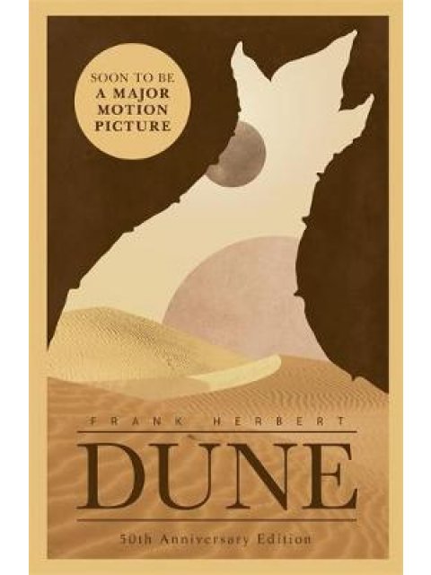 THE DUNE NOVELS DUNE