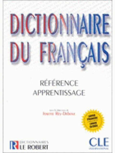 DICTIONNAIRE DU FRANCAIS (LE ROBERT & CLE INTERNATIONAL) FL