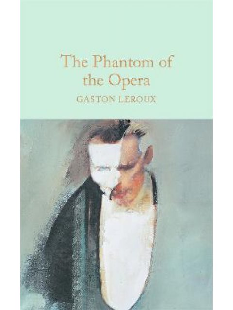 COLLECTOR'S LIBRARY : THE PHANTOM OF THE OPERA  HC