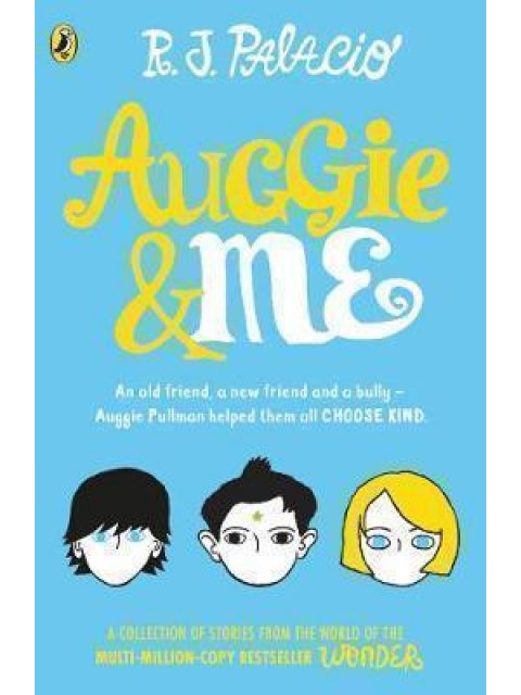 AUGGIE AND ME : THREE WONDER STORIES PB