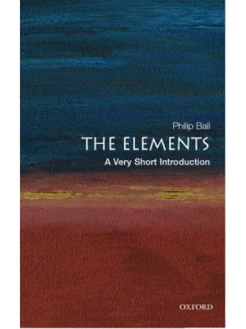 VERY SHORT INTRODUCTIONS : THE ELEMENTS PB A FORMAT