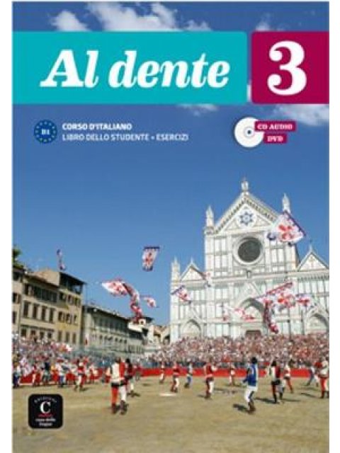 AL DENTE 3 B1 STUDENTE ED ESERCIZI (+ CD + DVD)