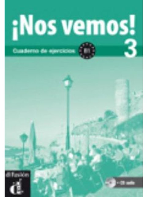NOS VEMOS 3 EJERCICIOS (+ ONLINE AUDIO)