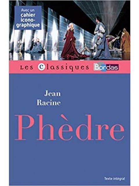 CLASSIQUES BORDAS  : PHEDRE N/E POCHE