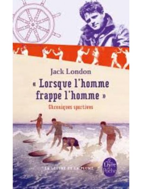 LORSQUE L'HOMME FRAPPE L'HOMME  POCHE