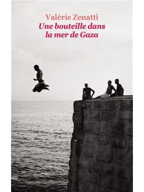 UNE BOUTEILLE DANS LA MER DE GAZA