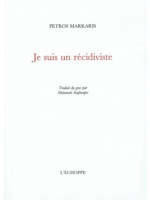 JE SUIS UN RECIDIVISTE  POCHE