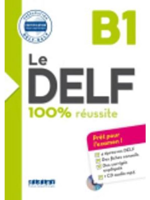 LE DELF 100% REUSSITE B1 (+ CD)