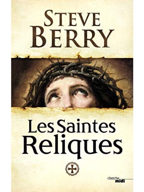 LES SAINTES RELIQUES