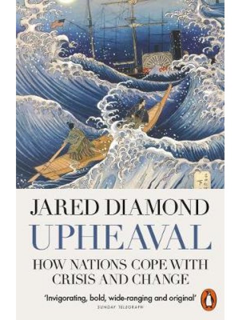 UPHEAVAL : HOW NATIONS COPE WITH CRISIS AND CHANGE
