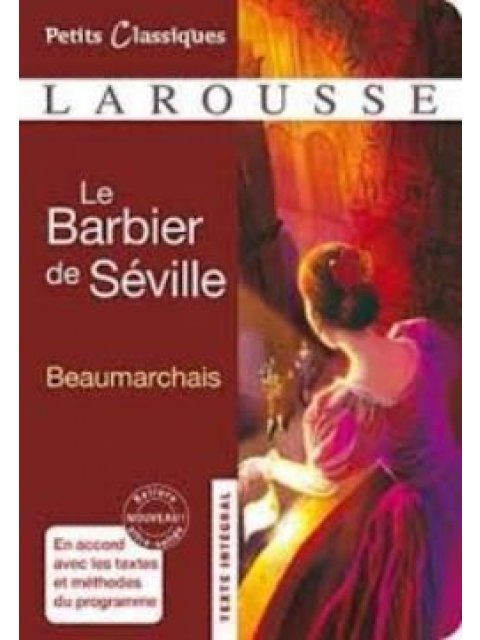 PETITS CLASSIQUES LAROUSSE: LE BARBIER DE SEVILLE POCHE