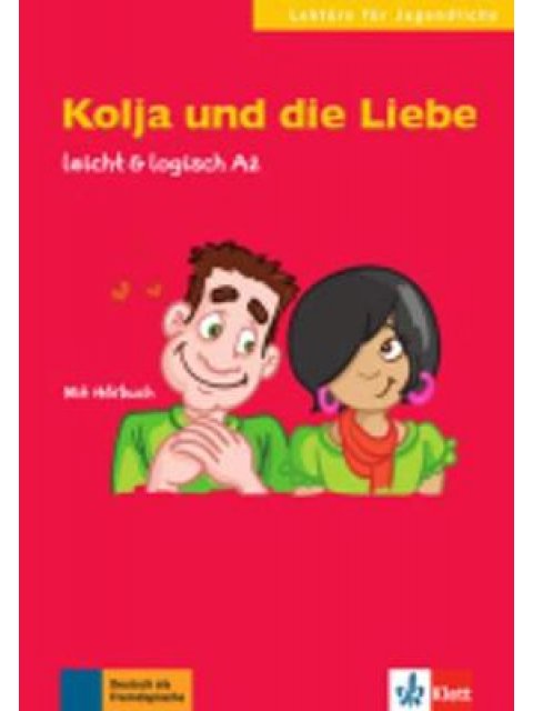 LFU : KOLJA UND DIE LIEBE (+ CD)