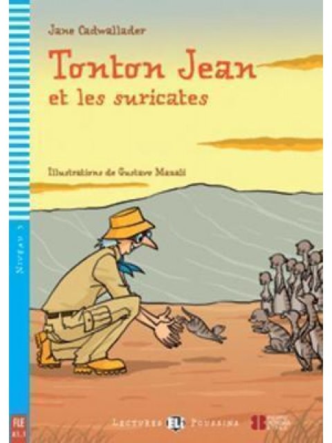 LEP 3: TONTON JEAN ET LES SURICATES (+ CD)