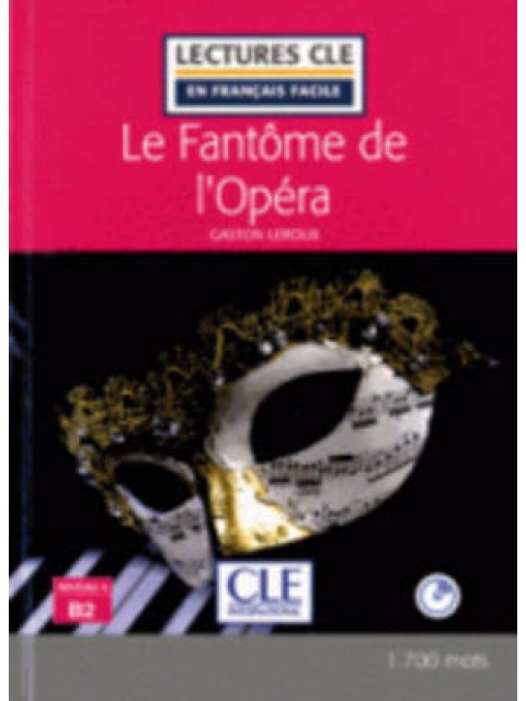 LCEFF 4: LE FANTOME DE L'OPERA (+ AUDIO CDS) 2ND ED