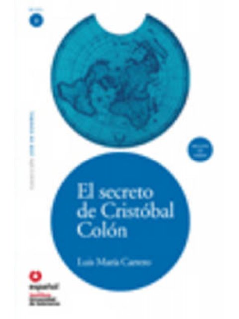 LECTURAS GRADUADAS 3: EL SECRETO DE CRISTOBAL COLON (+ CD)