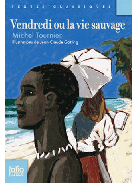 VENDREDI OU LA VIE SAUVAGE POCHE