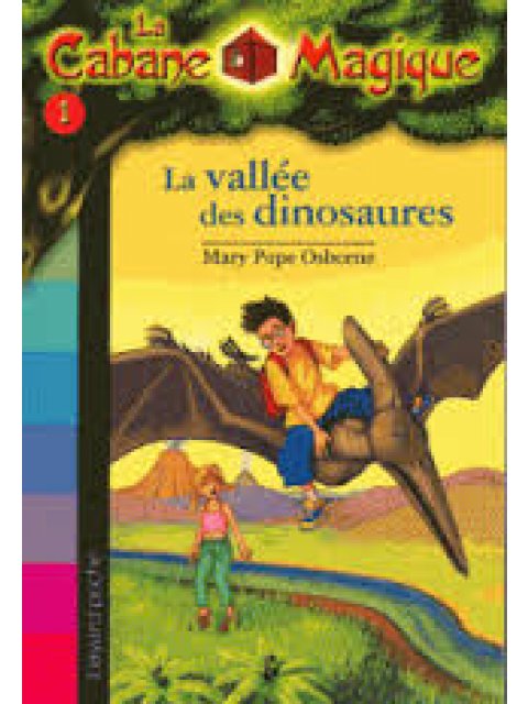 LA CABANE MAGIQUE 1: LA VALLEE DES DINOSAURES PB MINI