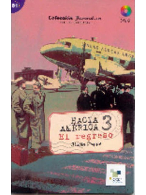 HACIA AMERICA 3 (EL REGRESO) + CD