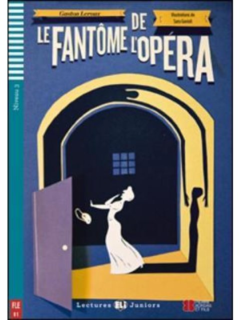 LEJ 3: LE FANTOME DE L'OPERA (+ CD)