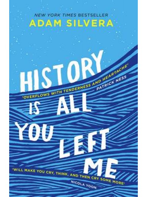 HISTORY IS ALL YOU LEFT ME PB