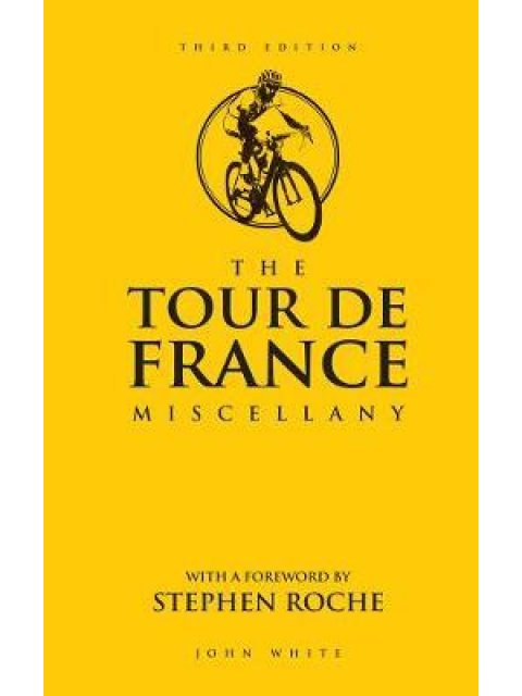 THE TOUR DE FRANCE MISCELLANY  HC