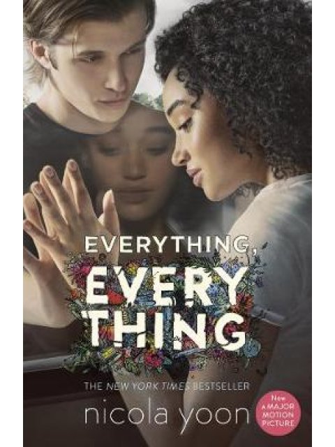 EVERYTHING, EVERYTHING - FILM TIE-IN PB B