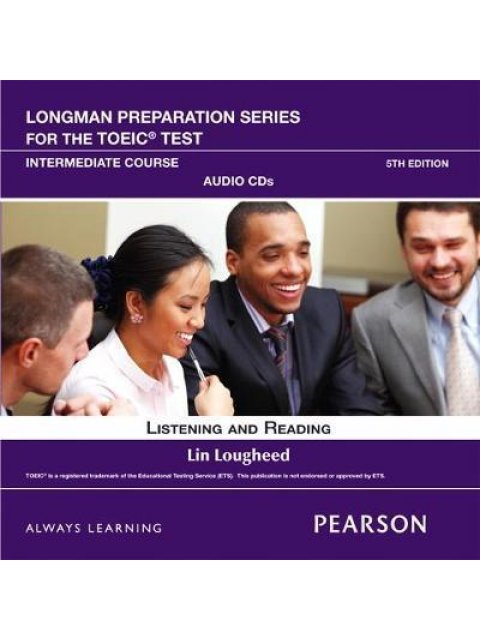 LONGMAN PREP. SERIES FOR THE TOEIC INTERMEDIATE AUDIO CD 5TH ED