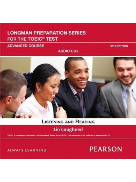LONGMAN PREP. SERIES FOR THE TOEIC ADVANCED AUDIO CD 5TH ED