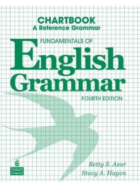 FUNDAMENTALS OF ENGLISH GRAMMAR CHARTBOOK 4TH ED PB