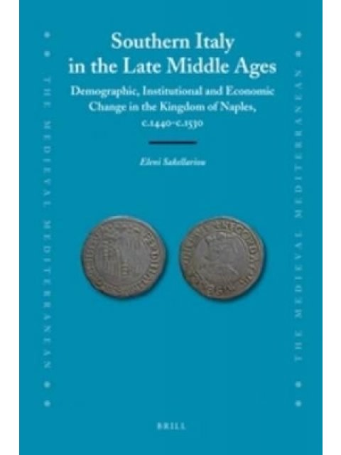 SOUTHERN ITALY IN THE LATE MIDDLE AGES  HC