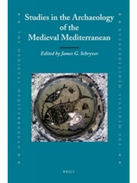 STUDIES IN THE ARCHAEOLOGY OF MEDIEVAL MEDITERRANEAN  HC