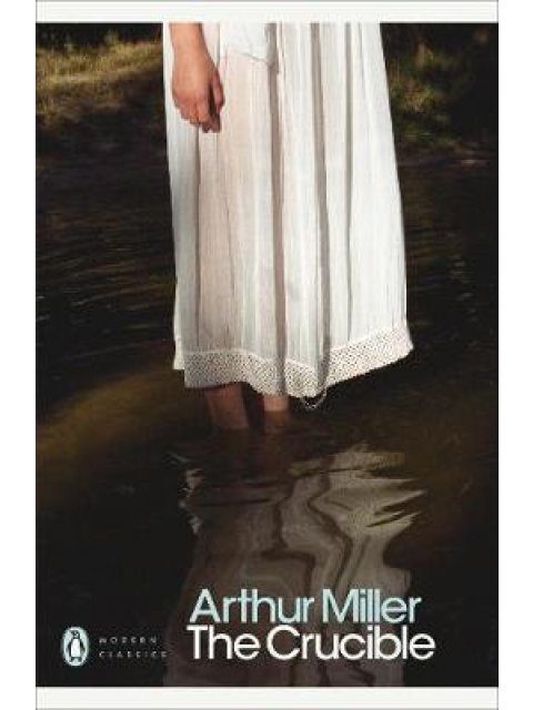 PENGUIN MODERN CLASSICS : THE CRUCIBLE PB B FORMAT