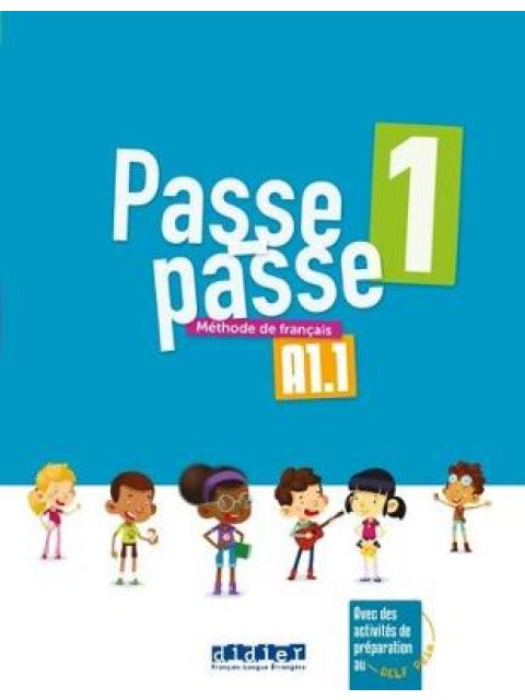 PASSE - PASSE 1 A1.1 METHODE