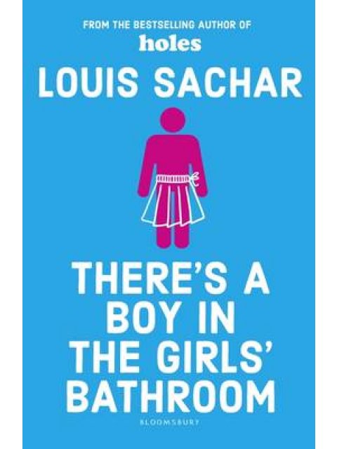 THERE IS A BOY IN THE GIRLS BATHROOM  PB