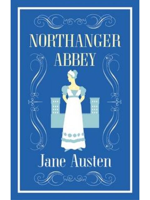 ALMA CLASSICS NORTHANGER ABBEY PB