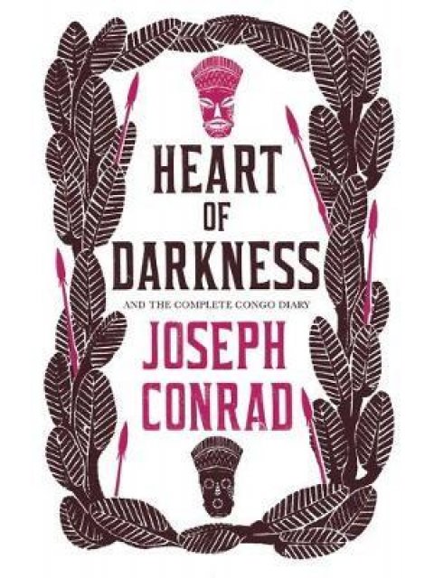 ALMA CLASSICS HEART OF DARKNESS AND THE COMPLETE CONGO DIARY PB
